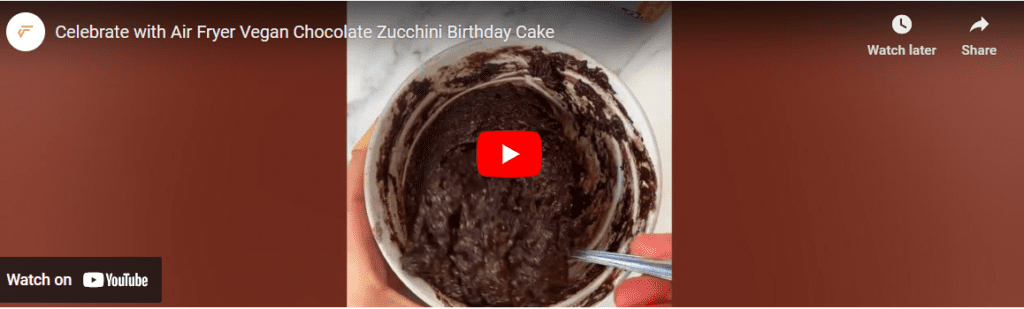 Air Fryer Vegan Chocolate Zucchini Birthday Cake