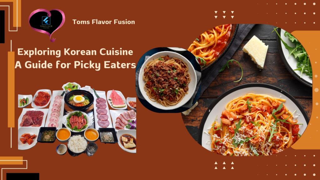 Korean Cuisine Picky Eaters Guide