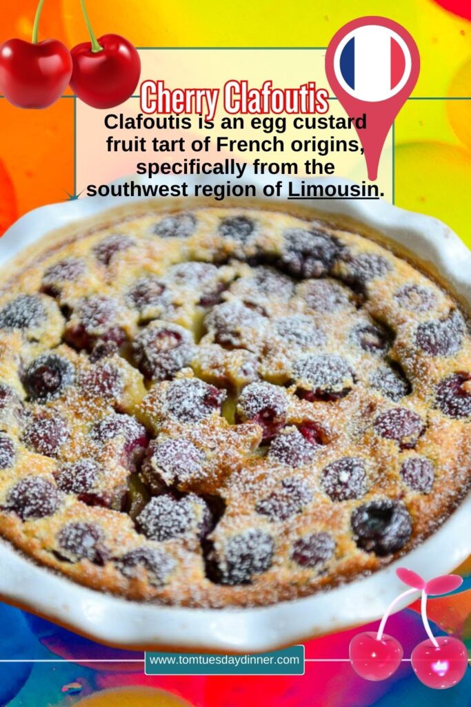 Cherry Clafoutis - A classic French egg custard tart topped with cherries.