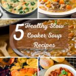 Healthy Slow Cooker Soup Recipes - Nutritious and Easy Dinner Ideas